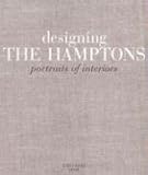 Designing the Hamptons: Portraits of Interiors
